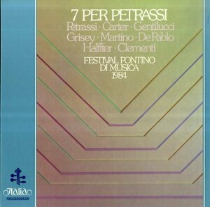 A00394369/LP/Massimo Bartoletti / Georg Monch / Giuseppe Scotese「7 Per Petrassi - Festival Fontino Di Musica 1984」