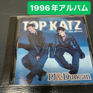 PJ & Duncan / Top Katz 音楽CD 洋楽 UKポップス