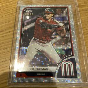 99枚限定 Alek Thomas MLB 2023 Topps World Baseball Classic WBC nonauto オート 直筆サイン以外 メキシコ代表 アレク・トーマス