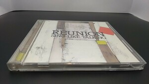 CD シング・ライク・トーキング SING LIKE TALKING / REUNION リユニオン / FHCF-2051