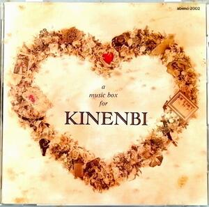 A MUSIC BOX FOR KINENBI (CD)