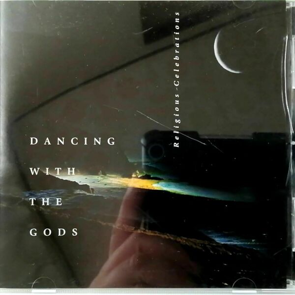 Dancing With The Gods / Religious Celebrations (CD)
