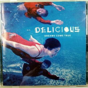 Dreams Come True / Delicious (CD) ①