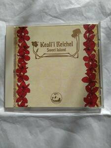 ケアリイ・レイシェル Kealii Reichel「スウィート・アイランド」 「Sweet Island」　日本盤ＣＤ