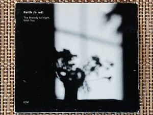 KEITH JARRETT／THE MELODY AT NIGHT, WITH YOU／ECM RECORDS ECM1675／米盤CD／キース・ジャレット／中古盤