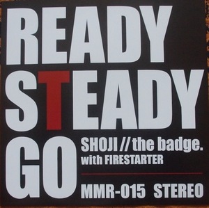 新品7''EPレコード/中村昭二(元ザ・バッヂ)with FIRESTARTER『READY STEADY GO/ふたりのフォトグラフ』MMRecords/the badge/パワーポップ