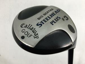 即決 中古 ビッグバーサ スチールヘッドプラス 3W スチールヘッドプラス(J/P) 15.5 S