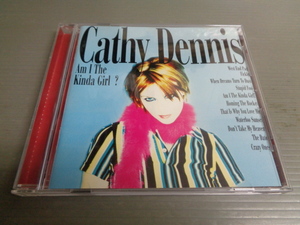 *CATHY DENNIS/AM I THE KINDA GIRL?★CD