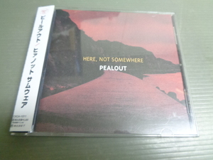 ピールアウトPEALOUT/ヒァ　ノット　サムウェア HERE, NOT SOMEWHERE★帯付CD