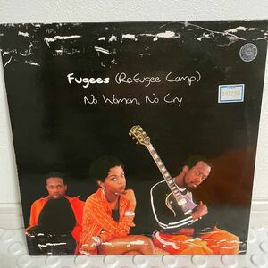 Fugees (Refugee Camp) No Woman, No Cry