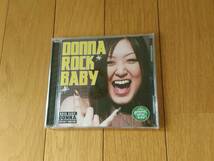 9222r 即決有 中古CD 帯無し DONNA 「ROCK BABY」 ダナ ジャパレゲ ダンスホールレゲエ ダンスホールロック_画像1