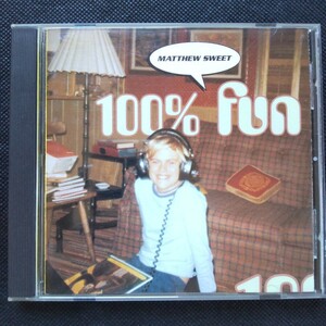 MATTHEW SWEET/100％ FUN マシュー・スウィート 90's パワーポップ オルタナ ギターポップ powerpop インディー ロック rock CD