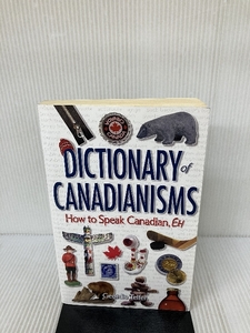 Dictionary of Canadianisms: How to Speak Canadian, Eh Folklore Publishing Telfer, Geordie