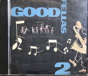 ジャズドラマー：小林陽一がリーダーグッド・フェローズ GOOD FELLAS / GOOD FELLAS 2【CD】