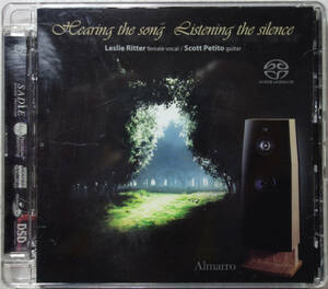 ◆LESLIE RITTER/SCOTT PETITO / HEARING THE SONG LISTENING THE SILENCE (SACD Hybrid) -Almarro, Audiophile