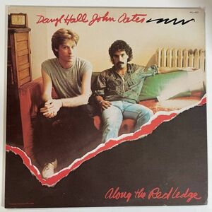 14834 【US盤★未使用に近い】 Daryl Hall & John Oates/Along The Red Ledge