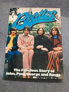 ビートルズ☆本☆The Beatles☆The Fabulous Story of John, Paul, George and Ringo☆1975年出版☆英語