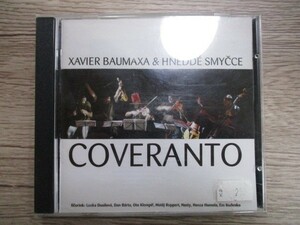 BT　M5　送料無料♪【　XAVIER BAUMAXA＆HNEDDE SMYCCE -COVERANTO　】中古CD　