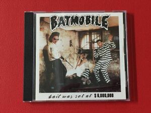 ■【英盤】BATMOBILE/BAIL SET AT $6000000/CD、NERCD 035