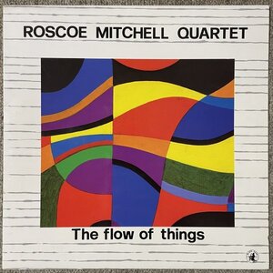 Roscoe Mitchell - The Flow Of Things - Black Saint ■