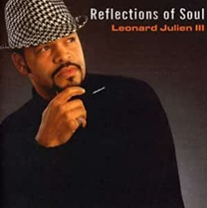 貴重廃盤 Leonard Julien III Reflections of Soul　国内盤帯付　ソウルをこよなく愛するリスナーにこそ胸を張ってお薦め出来る傑作