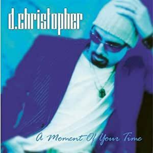 貴重廃盤 D. Christopher Moment of Your Time R Parker Jr.の曲 A Woman Needs LoveをCover R＆B　Soul