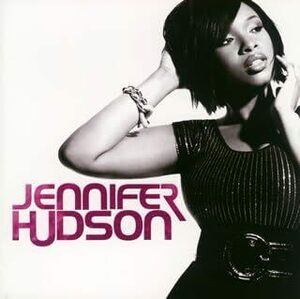 名盤 Jennifer Hudson ジェニファー・ハドソン 国内盤 ドリームガールズで主演のビヨンセを 食ってアカデミー賞まで獲得してしまった歌神