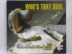 貴重廃盤 Who's That Soul　The Blackbyrds Isaac Hayes Sylvester Babyra Soul Elisabeth Troy Kamasutra Funky Company 