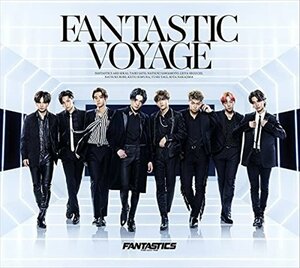 【新品未開封】 FANTASTICS from EXILE TRIBE / FANTASTIC VOYAGE（CD+DVD2枚組） 6p-1267