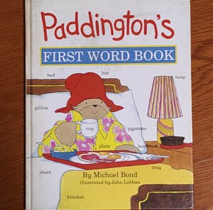 Paddington's FIRST WORD BOOK by Michael Bond, Hardcover