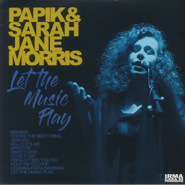 Papik & Sarah Jane Morris サラ・ジェーン・モリス - Let The Music Play 限定アナログ・レコード