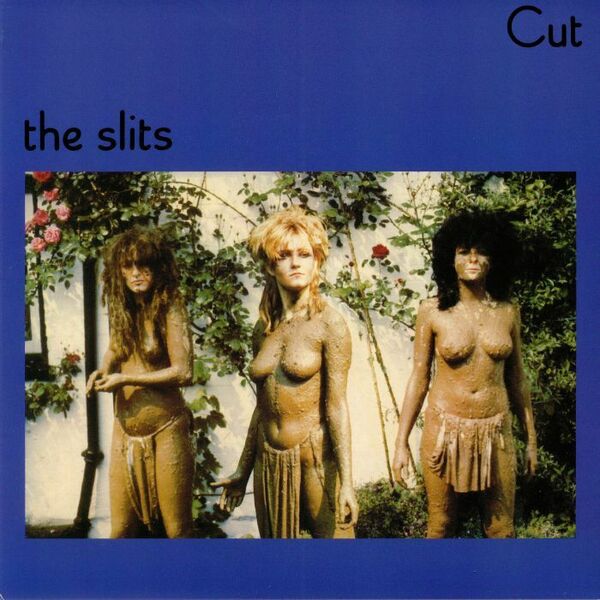 The Slits ザ・スリッツ - Cut ボーナス・トラック1曲追加収録40周年記念限定再発アナログ・レコード