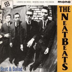 即決！THE NEATBEATS / BEAT & BALLAD [7”] EP マージービート ギターポップ PUNK サイン入り