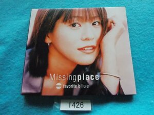 CD／Favorite Blue／Missing Place／初回盤／フェイバリット・ブルー／ミッシング・プレイス／管1426