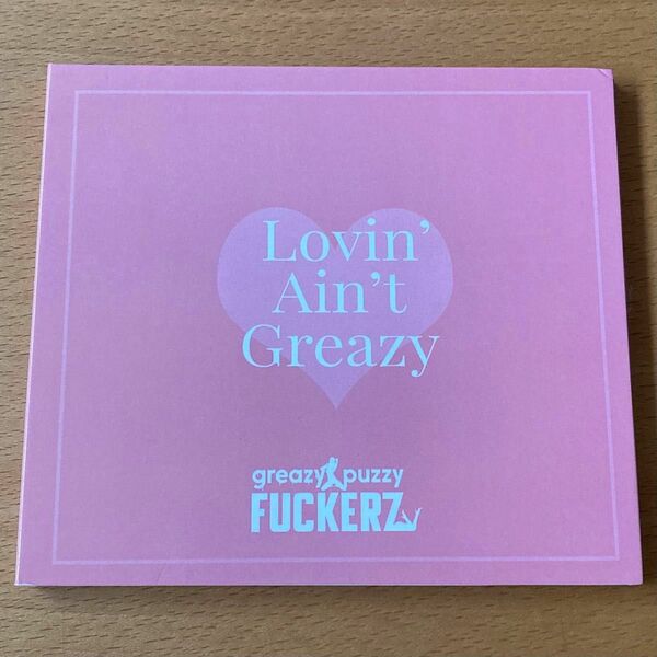 GPF - Lovin’ Ain’t Greazy