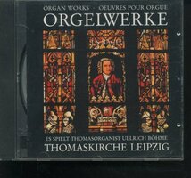 即決CD ウルリヒ・ベーメ 聖トーマス教会オルガン バッハ 独盤 Bach: Orgelwerke Thomaskirche Leipzig / Ullrich Bohme_画像1