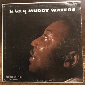 ■USオリジナル盤■MUDDY WATERS ■マディ・ウォーターズ■The Best Of Muddy Waters / 1LP / Stereo / Chess 1427 / US Original / Blues 
