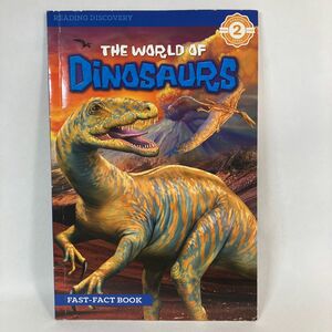 THE WORLD OF DiNOSAURS チャプターブック　洋書