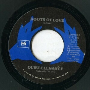 【7inch】試聴　QUIET ELEGANCE 　　(HI 77503) ROOTS OF LOVE / HOW'S YOUR LOVE LIFE