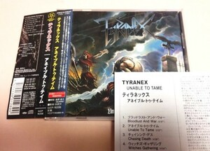 ティラネックス(Tyranex) 「Unable To Tame」