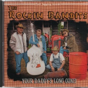貴重盤 / THE ROCKIN' BANDITS - YOUR DADDY'S LONG GONE CD / UK ネオロカビリー Legend / 哀愁 Western Swinging slappin HICKY BOPPERSの画像1