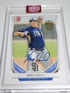 2019 topps archives signature max fried auto