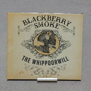 【CD】Blackberry Smoke/The Whippoorwill《デジパック》