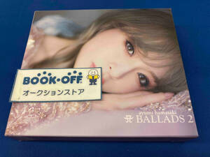 浜崎あゆみ CD A BALLADS 2(2CD+DVD)