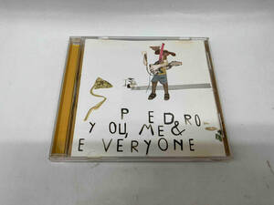 Pedro CD 【輸入盤】You Me & Everyone