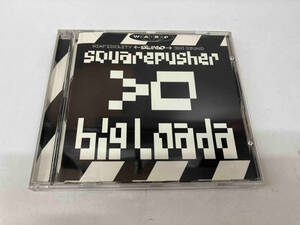 スクエアプッシャー CD 【輸入盤】Big Loada