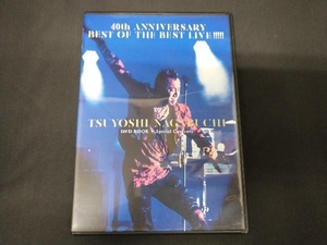 DVD 長渕剛 40th Anniversary BEST OF THE BEST LIVE!