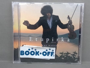 葉加瀬太郎 CD Etupirka~Best Acoustic~
