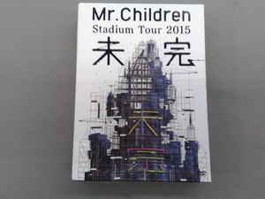 DVD Mr.Children Stadium Tour 2015 未完