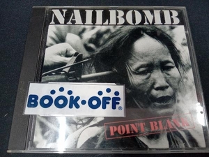 ネイルボム CD 【輸入盤】Point Blank